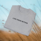 Live From Within — Softstyle Tee